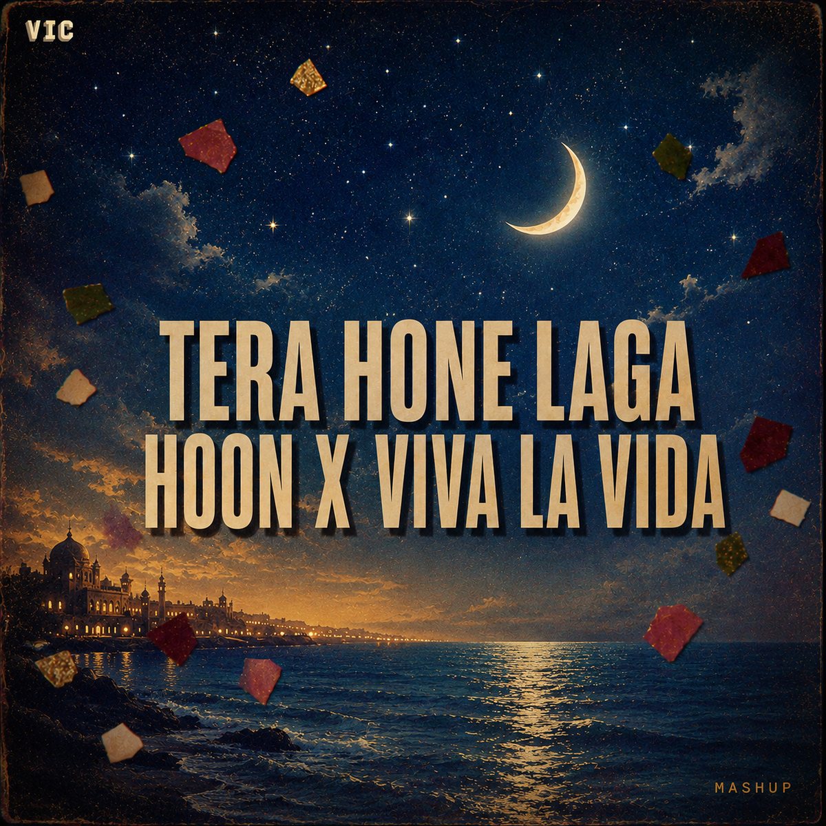 Tera Hone Laga Hoon × Viva La Vida